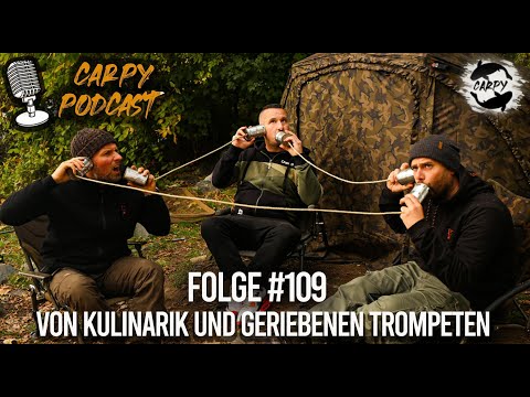 Carpy Podcast #109 - Von Kulinarik und geriebenen Trompeten