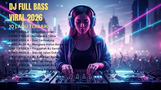Download lagu 🔥 DJ NIKE ARDILLA FULL BASS 2026‼️ Remix Viral TikTok Paling NAGIH mp3