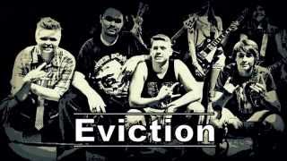The band Eviction - 