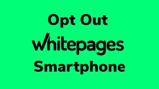 Whitepages Opt Out Easy!