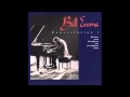 Bill Evans - You and the night and the music 