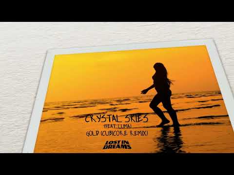 Crystal Skies - Gold (feat. Luma) (Cubicore Remix) | Lost In Dreams Records