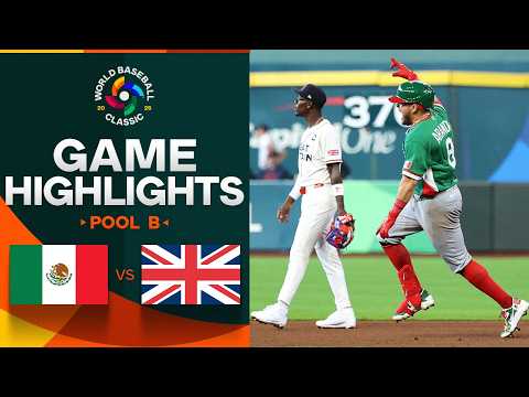 Mexico vs. Great Britain 2026 World Baseball Classic | Game Highlights