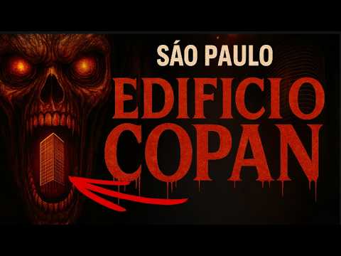 Os Mistérios Assustadores do Edifício Copan Relatos Reais |  Assombrações!
