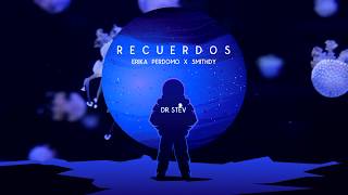 Download lagu Dr. Stev - Recuerdos Ft. Erika Perdomo & Smithdy (Guaracha✘Tribal House Latino)2020 mp3