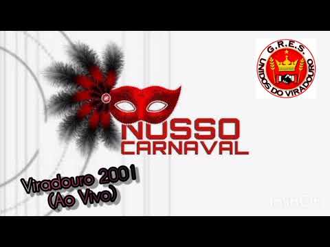 UNIDOS DO VIRADOURO 2001 (Ao Vivo)