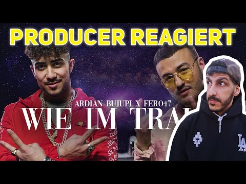 Producer REAGIERT auf Ardian Bujupi x Fero47 - WIE IM TRAUM (prod. by Maxe)