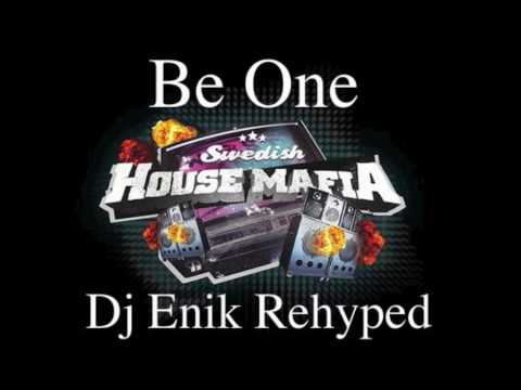 Swedish House Mafia - Be One (Dj Enik Edit)