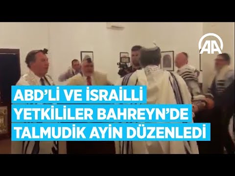 ABD’li ve İsrailli yetkililer Bahreyn’de talmudik ayin düzenledi