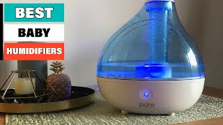 Humidifiers For Baby: ✅ Best Baby Humidifiers 2022 (Buying G