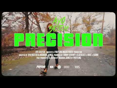 AYO SK3TCH - Precision (Official Music Video)