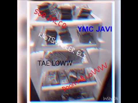 Sgbzacco x Knotsmacker eli x tae Loww x ymc javi x dooman Loww-shit talking