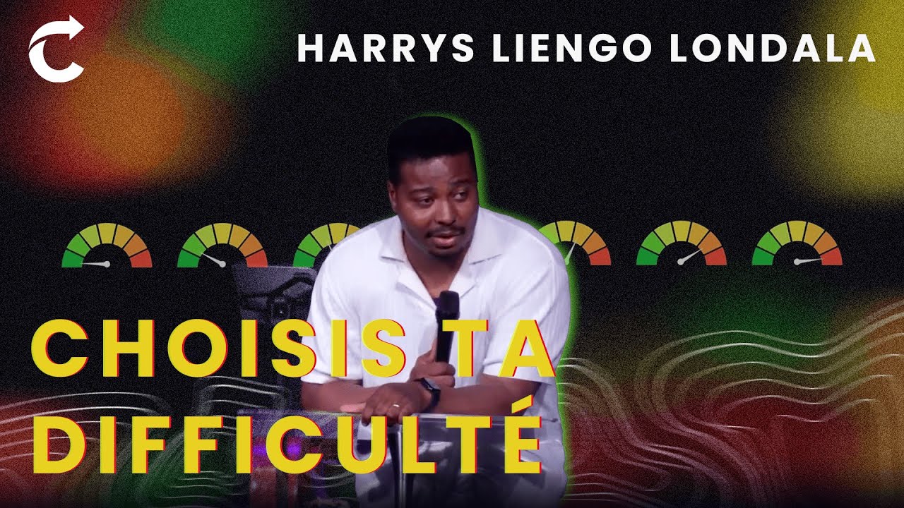 Choisis ta difficulté - Harrys Londala
