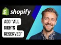 How To Add All Rights Reserved To The Bottom Of Your Shopify Page Step By Step Tutorial 2025
