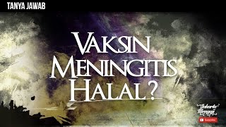 Tanya Jawab : Vaksin Meningitis Halal - Ustad Rizal Yuliar, Lc