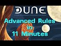 How to play Dune's Advanced Rules in 11 minutes