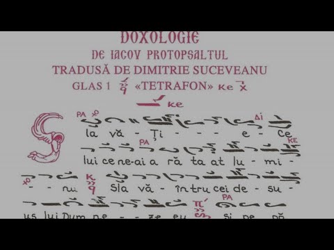 Doxologie de Iacov Protopsaltul, glas 1 tetrafon (tradusă de Dimitrie Suceveanu)
