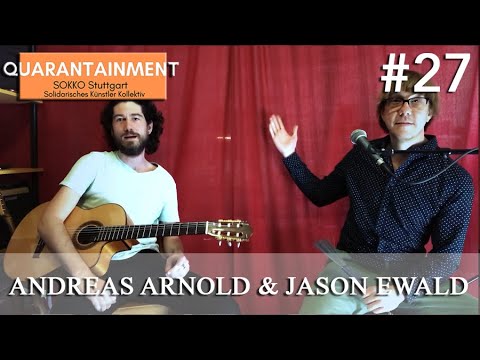 Quarantainment #27 - Andreas Arnold und Jason Ewald (18.04.2020)