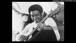 BILL WITHERS - GREEN GRASS