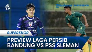 Preview & Rekor Pertemuan Laga Persib Bandung Vs PSS Sleman di Liga 1, Catatan Buruk Elang Jawa