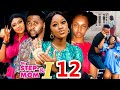 MY STEP MUM AND I (FULL SEASON 12-13) - Frederick, Luchy Donalds Latest Nollywood Nigeria Movie