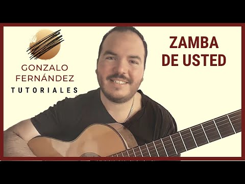 ZAMBA DE USTED | GONZALO FERNÁNDEZ TUTORIALES
