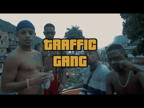 TRAFFIC GANG - PABLINHO FANTÁSTICO - SAN LORRAN - WB NEGÃO - NIXDIO - ESSG - MC BEIICIN