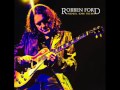 Robben Ford - Don't Worry About Me 