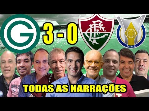 Todas as narrações - Goiás 3 x 0 Fluminense / Brasileirão 2019
