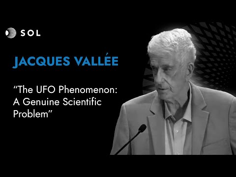 Jacques Vallée: Das UFO-Phänomen als echtes wissenschaftliches Problem (Sol 2023)