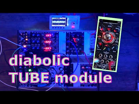 diabolic TUBE module, Amp and EQ for Eurorack, sneak