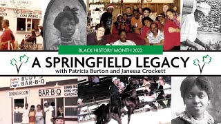 A Lasting Springfield Legacy - with Patricia Burton & Janessa Crockett