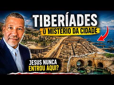 🇮🇱 O Mistério de TIBERÍADES: A Cidade da Galileia Onde Jesus Nunca Entrou?