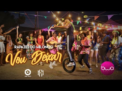 Rapazes do Milongo - Vou Deixar (Vídeo oficial)