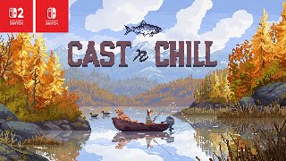 Cast n Chill – Nintendo Switch / Switch 2 Gameplay