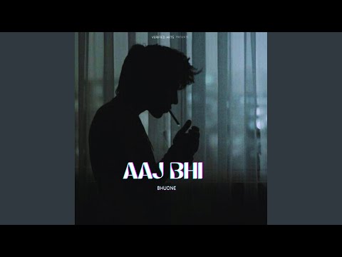 Aaj bhi (slow-reverb)