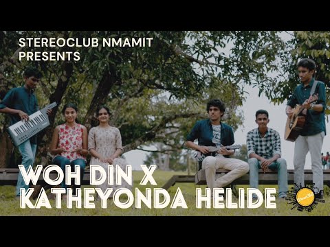 Woh Din X Katheyonda Helide | StereoClub NMAMIT Nitte |