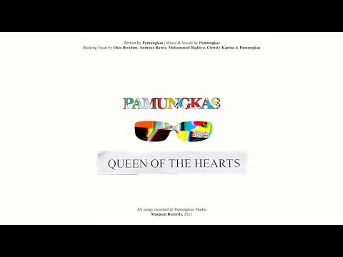 Pamungkas - Queen Of The Hearts (Official Lyrics Video)