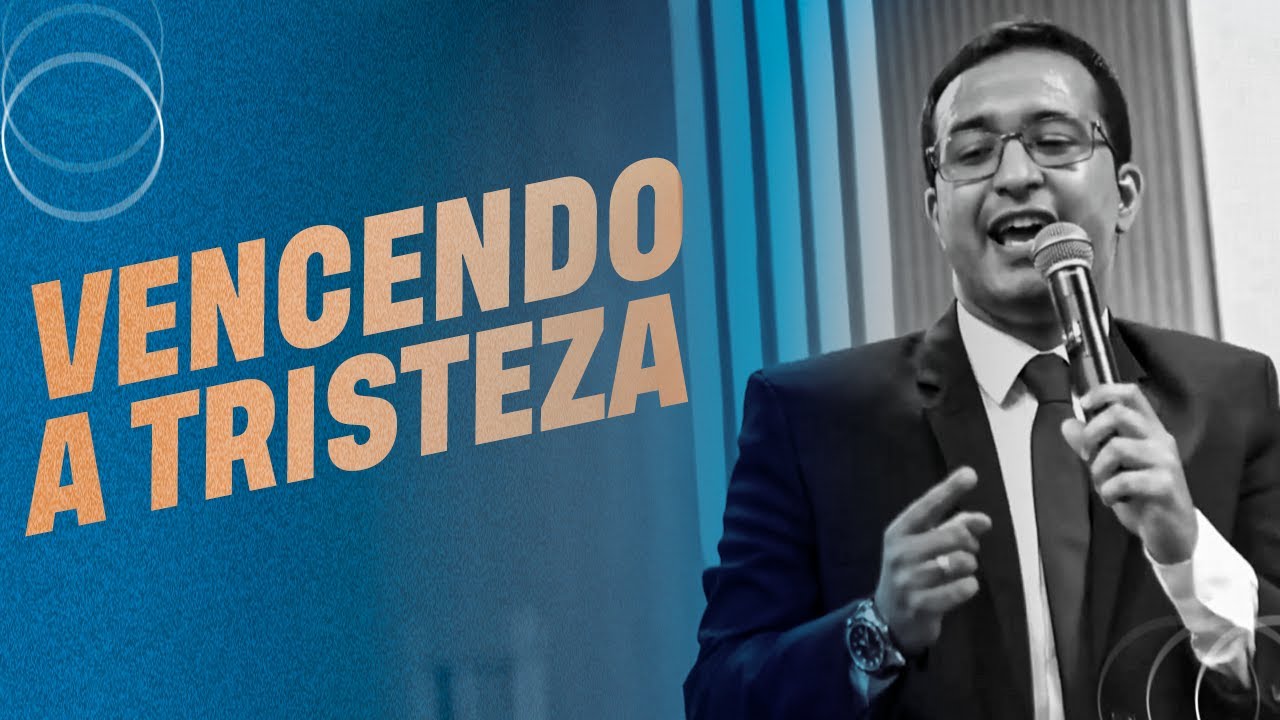 COMO VENCER A TRISTEZA COM A FORÇA DE DEUS - PB. PATRICK AZEVEDO