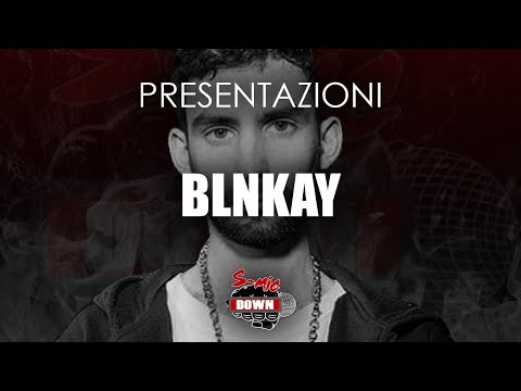 SMIC DOWN 2020 - BLNKAY (PRESENTAZIONE)