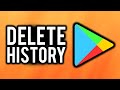 How To Delete Google Play Download History