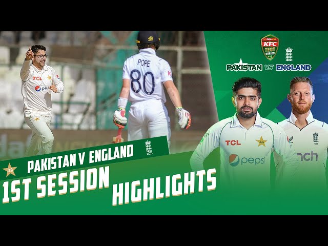 1st Session Highlights | Pakistan vs England | 3rd Test Day 2 | PCB | MY2T