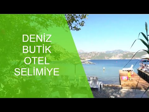 Deniz Butik Otel Selimiye Tanıtım Filmi