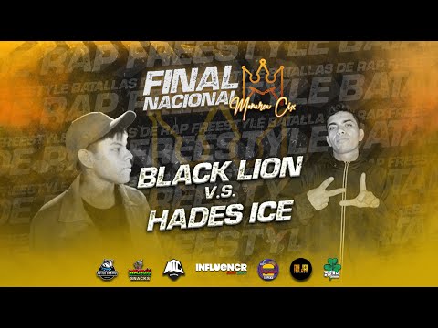 HADES ICE❄️ VS BLACK LION 🔥 SEMIFINAL 🔥 FINAL NACIONAL MONARCA CIX 2023
