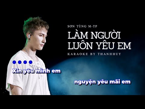 KARAOKE | Làm Người Luôn Yêu Em - Sơn Tùng M-TP | Live Modern Music Festival