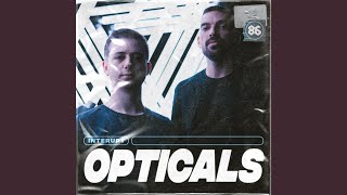 Opticals