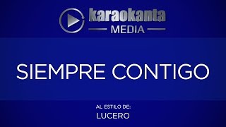 Karaokanta - Lucero - Siempre contigo