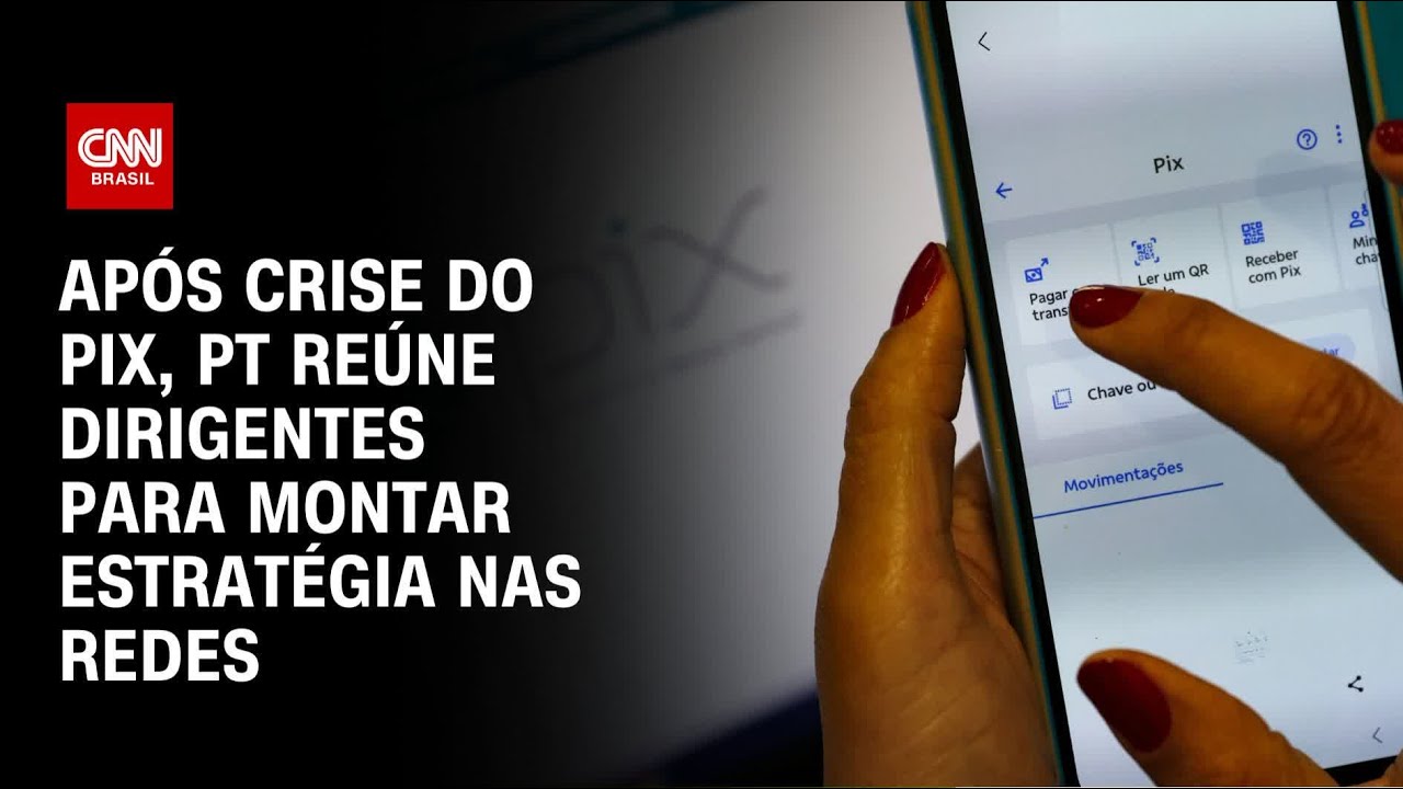 Após crise do Pix, PT reúne dirigentes para montar estratégia nas redes | AGORA CNN