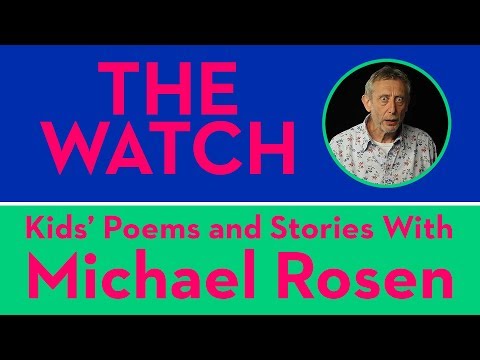 The Watch by Michael Rosen | POEM | Kids' Poems and Stories With Michael Rosen