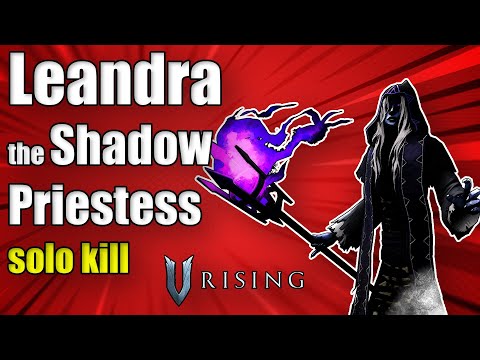 V Rising - Leandra the Shadow Priestess (Boss Fight)